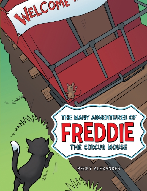 The Many Adventures of Freddie the Circus Mouse, EPUB eBook