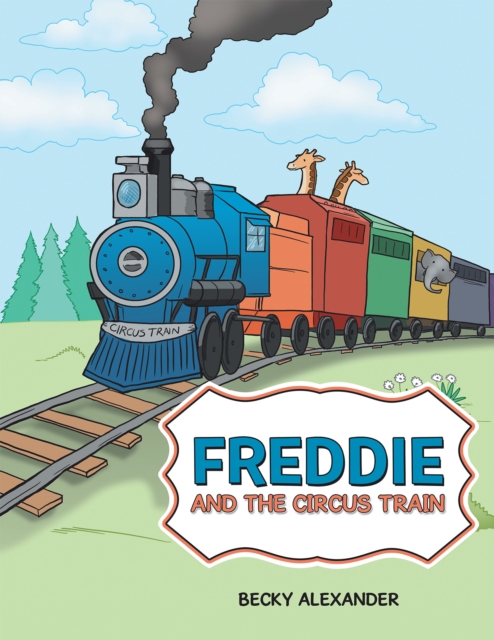 Freddie and the Circus Train, EPUB eBook