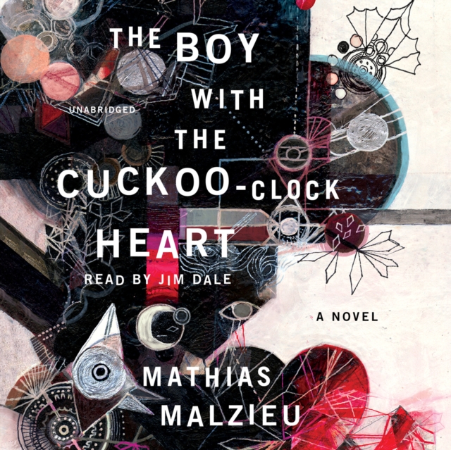 The Boy with the Cuckoo-Clock Heart, eAudiobook MP3 eaudioBook