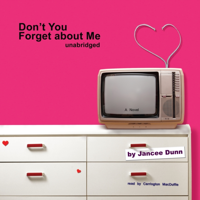 Don't You Forget about Me, eAudiobook MP3 eaudioBook