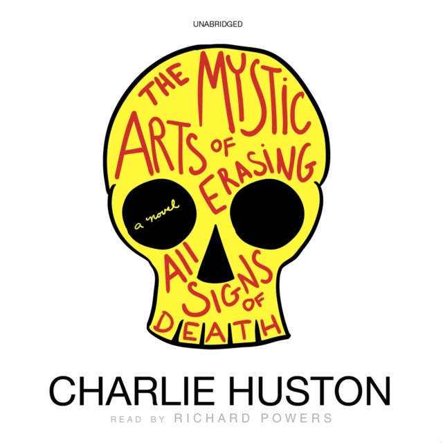 The Mystic Arts of Erasing All Signs of Death, eAudiobook MP3 eaudioBook