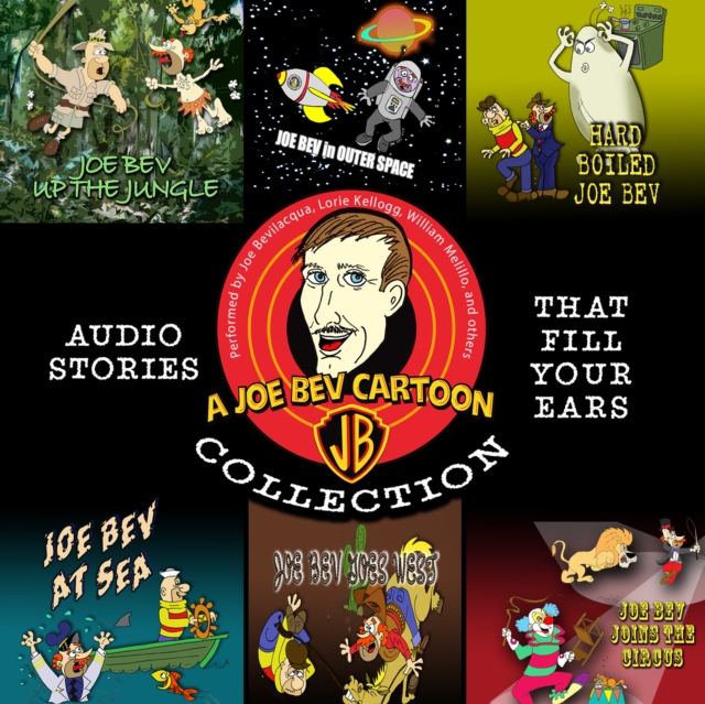 A Joe Bev Cartoon Collection, eAudiobook MP3 eaudioBook