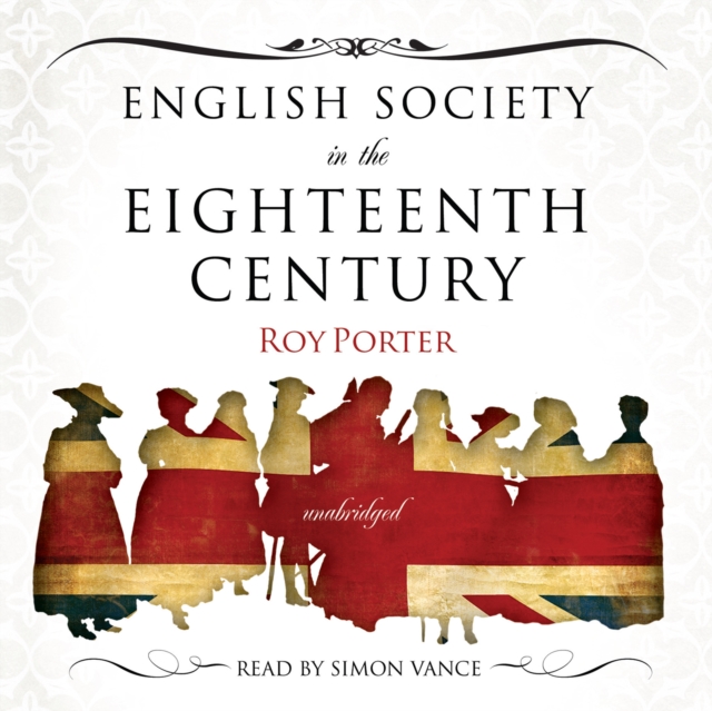 English Society in the Eighteenth Century, eAudiobook MP3 eaudioBook