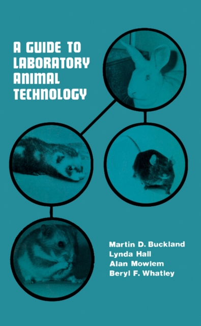 A Guide to Laboratory Animal Technology, PDF eBook