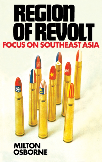 Region of Revolt : Focus on Southeast Asia, PDF eBook