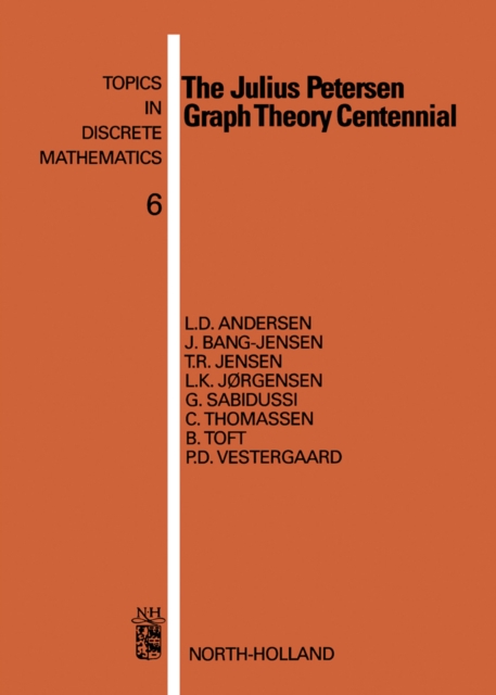 The Julius Petersen Graph Theory Centennial, PDF eBook