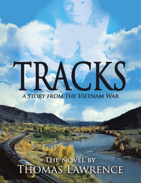 Tracks: A Story from the Vietnam War, EPUB eBook