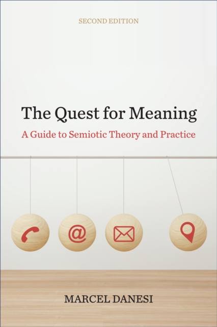 The Quest for Meaning : A Guide to Semiotic Theory and Practice, Second Edition, EPUB eBook