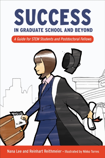 Success in Graduate School and Beyond : A Guide for STEM Students and Postdoctoral Fellows, EPUB eBook