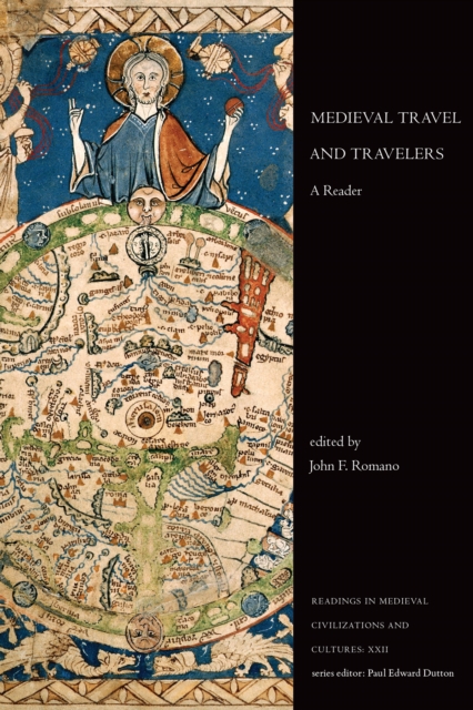 Medieval Travel and Travelers : A Reader, Paperback / softback Book