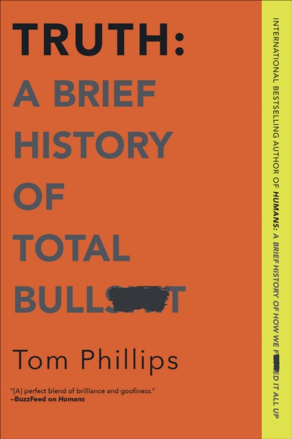 Truth: A Brief History of Total Bullsh*t, EPUB eBook