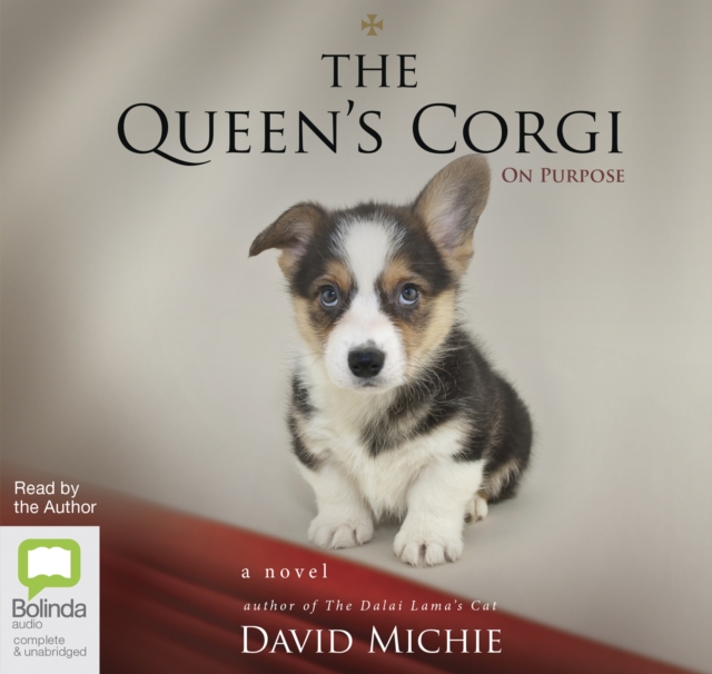 The Queen's Corgi : On Purpose, CD-Audio Book