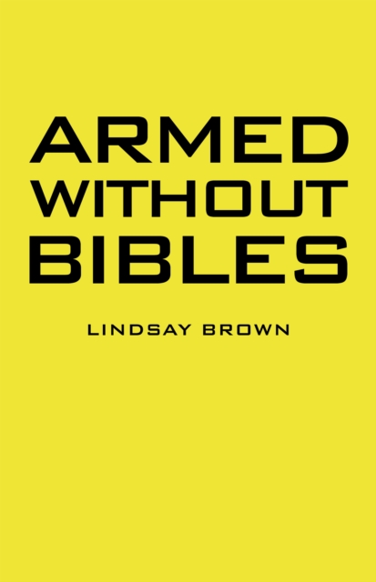 Armed Without Bibles, EPUB eBook