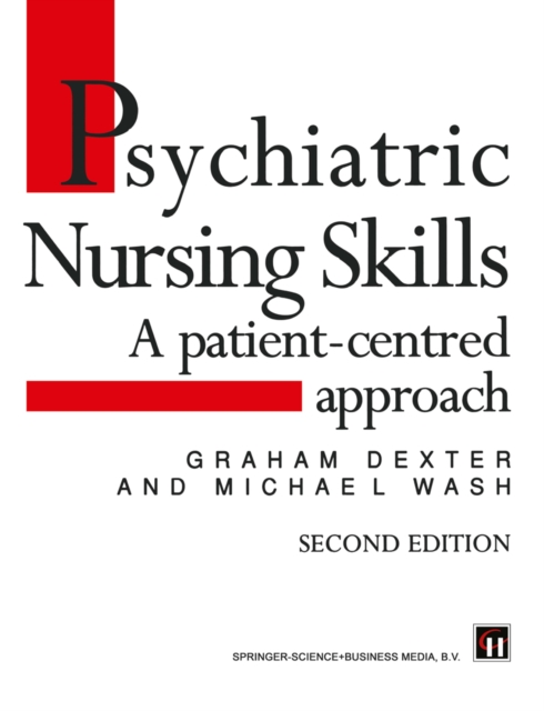 Psychiatric Nursing Skills : A patient-centred approach, PDF eBook