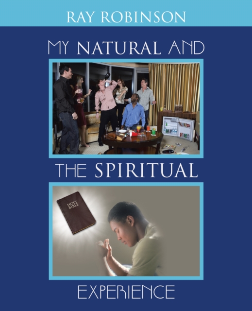 My Natural and the Spiritual Experience, EPUB eBook