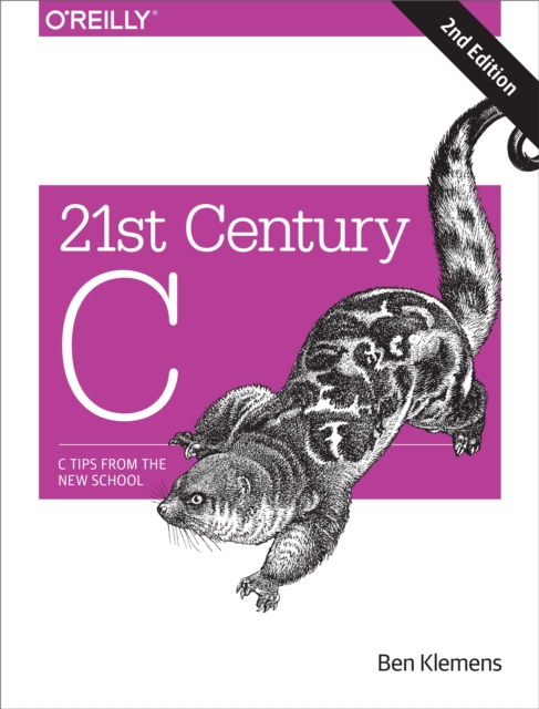 21st Century C : C Tips from the New School, PDF eBook