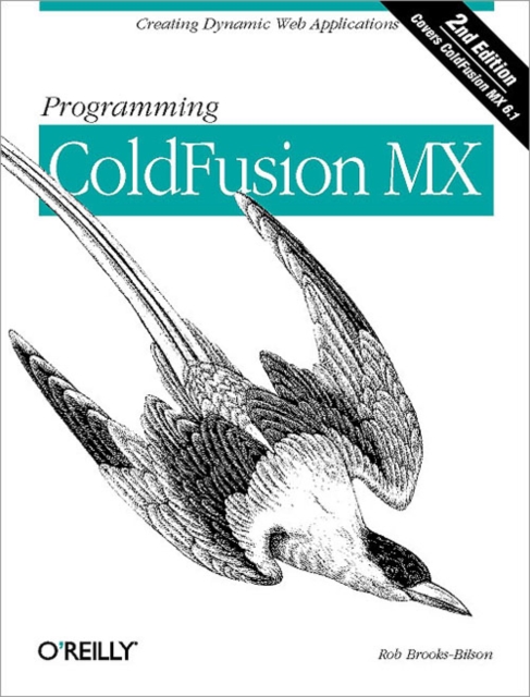 Programming ColdFusion MX : Creating Dynamic Web Applications, EPUB eBook