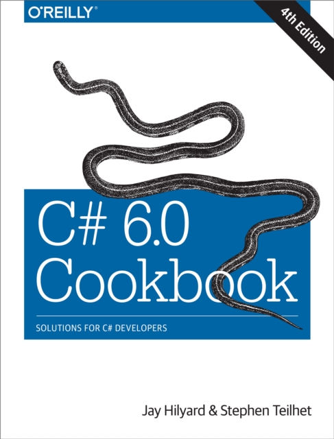 C# 6.0 Cookbook : Solutions for C# Developers, EPUB eBook
