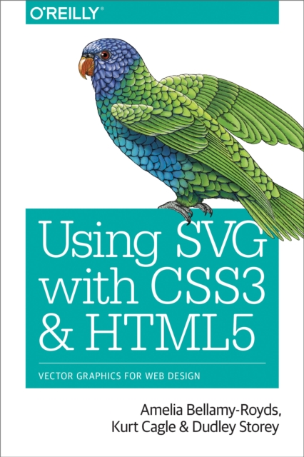Using SVG with CSS3 and HTML5 : Vector Graphics for Web Design, EPUB eBook