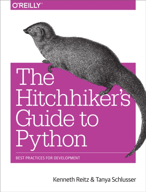 The Hitchhiker's Guide to Python : Best Practices for Development, EPUB eBook