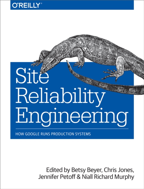 Site Reliability Engineering : How Google Runs Production Systems, EPUB eBook