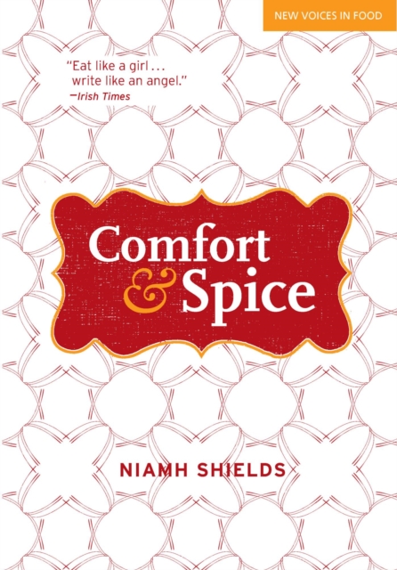 Comfort & Spice : Recipes for Modern Living, EPUB eBook