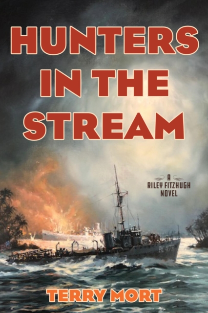 Hunters in the Stream : A Riley Fitzhugh Novel, EPUB eBook