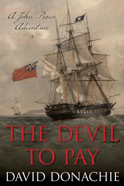 The Devil to Pay : A John Pearce Adventure, Paperback / softback Book