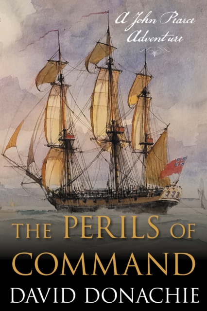 The Perils of Command : A John Pearce Adventure, Paperback / softback Book