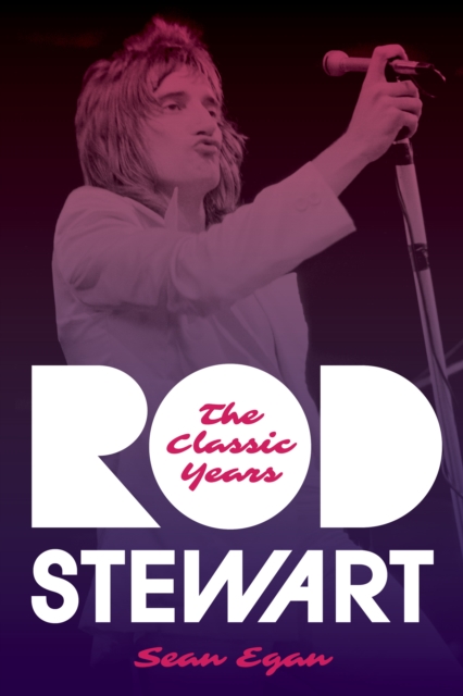 Rod Stewart : The Classic Years, EPUB eBook