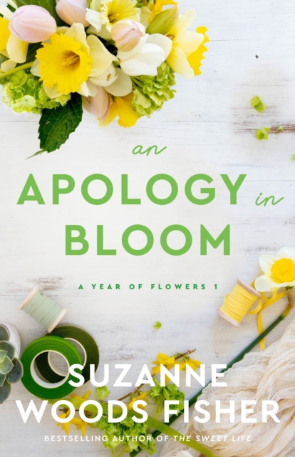 An Apology in Bloom (A Year of Flowers Book #1), EPUB eBook