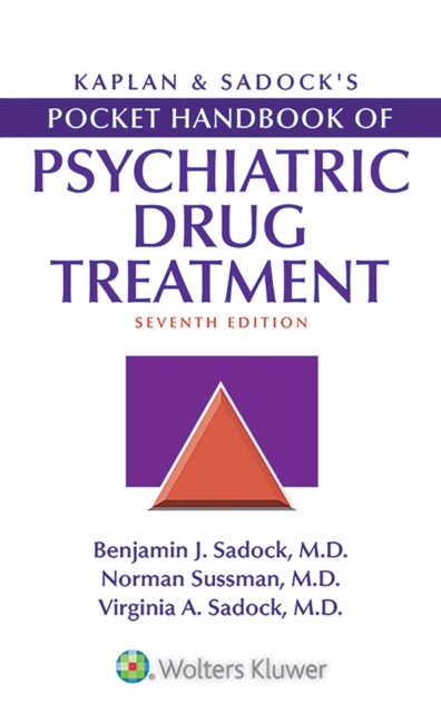 Kaplan & Sadock's Pocket Handbook of Psychiatric Drug Treatment, EPUB eBook