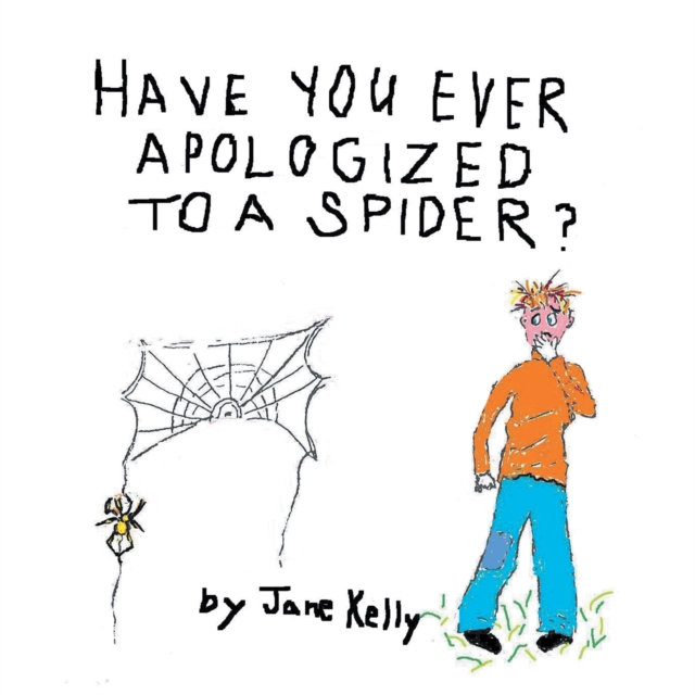 Have You Ever Apologized to a Spider?, EPUB eBook