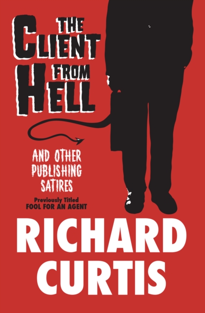 The Client from Hell : And Other Publishing Satires, EPUB eBook