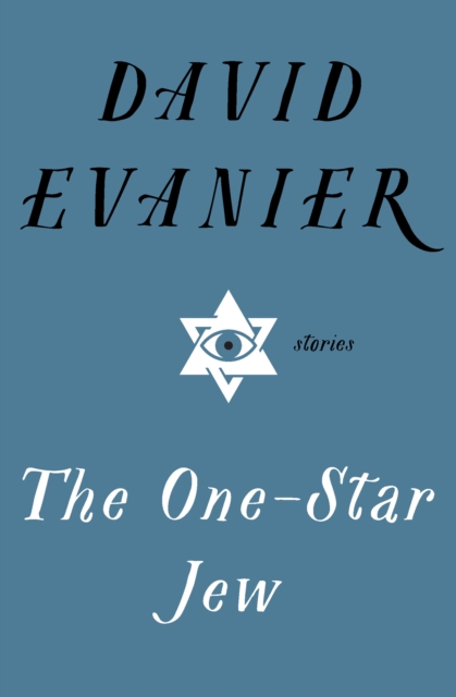 The One-Star Jew : Stories, EPUB eBook