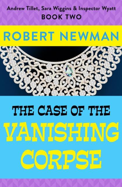 The Case of the Vanishing Corpse, EPUB eBook