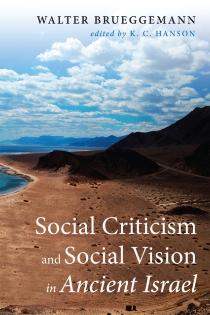 Social Criticism and Social Vision in Ancient Israel, EPUB eBook