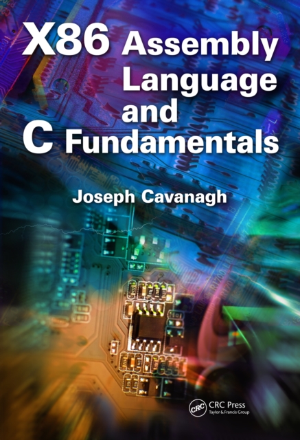 X86 Assembly Language and C Fundamentals, EPUB eBook