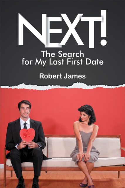 Next! : The Search for My Last First Date, EPUB eBook