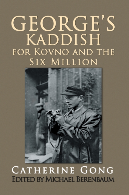 George's Kaddish for Kovno and the Six Million, EPUB eBook
