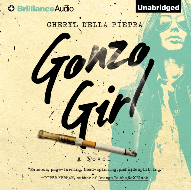 Gonzo Girl : A Novel, eAudiobook MP3 eaudioBook