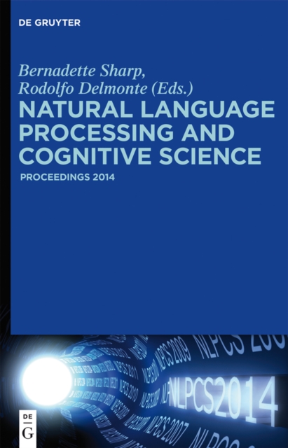 Natural Language Processing and Cognitive Science : Proceedings 2014, PDF eBook