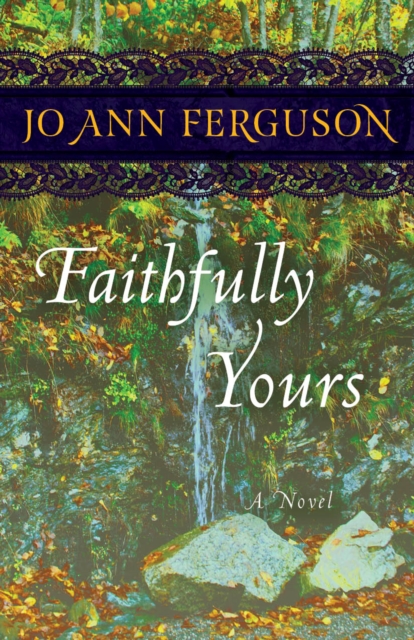 Faithfully Yours : A Novel, EPUB eBook
