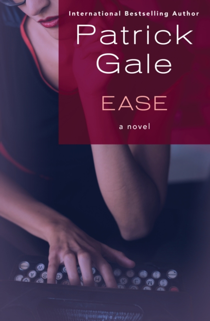 Ease : A Novel, EPUB eBook