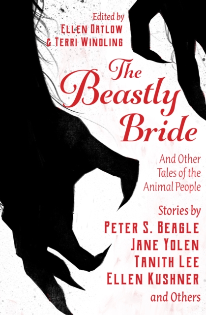 The Beastly Bride : And Other Tales of the Animal People, EPUB eBook