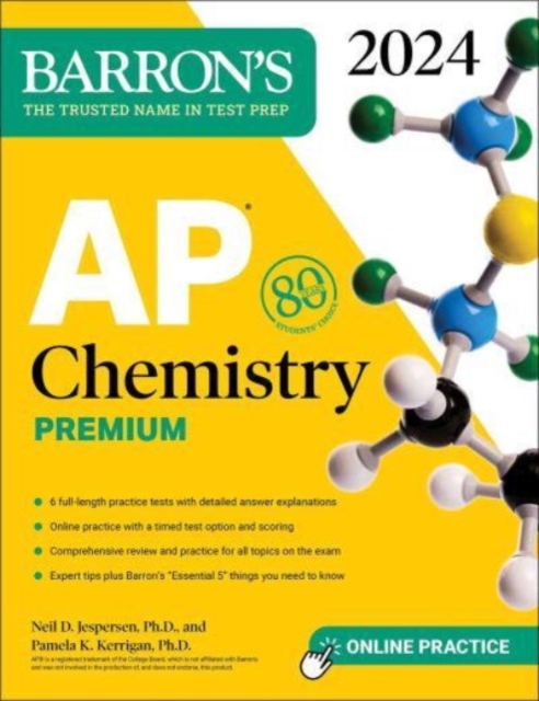 AP Chemistry Premium, 2024: 6 Practice Tests + Comprehensive Review + Online Practice, Paperback / softback Book