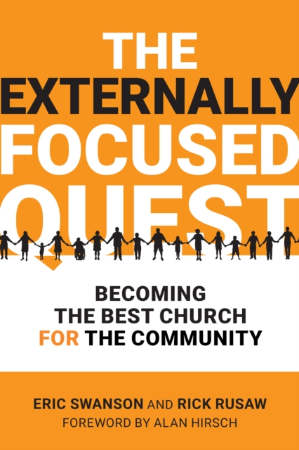 The Externally Focused Quest : Becoming the Best Church for the Community, EPUB eBook
