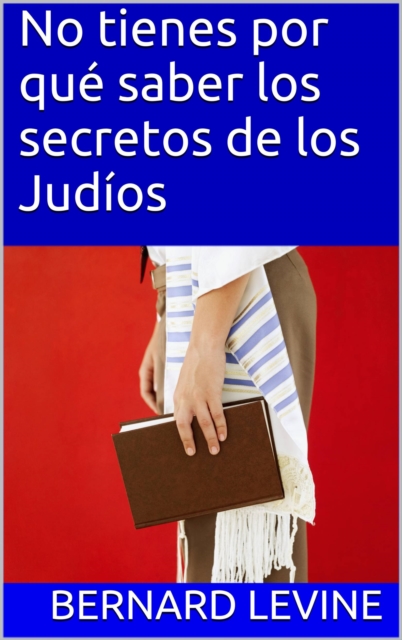 No tienes por que saber los secretos de los Judios, EPUB eBook