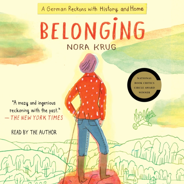 Belonging : A German Reckons with History and Home, eAudiobook MP3 eaudioBook