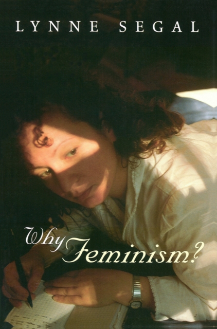Why Feminism? : Gender, Psychology, Politics, EPUB eBook